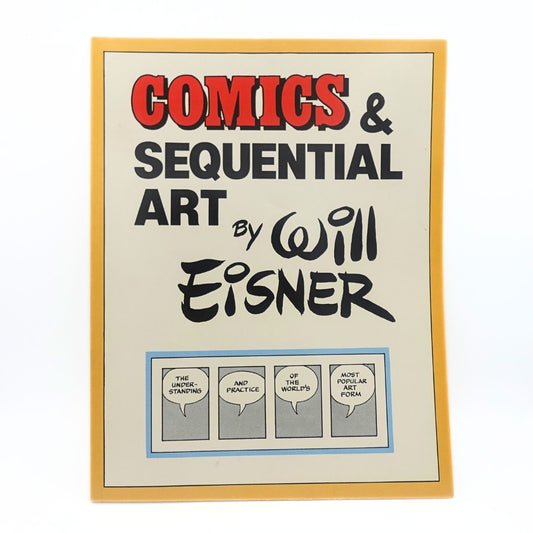 1990 Expanded Edition Comics & Sequential Art by Will Eisner