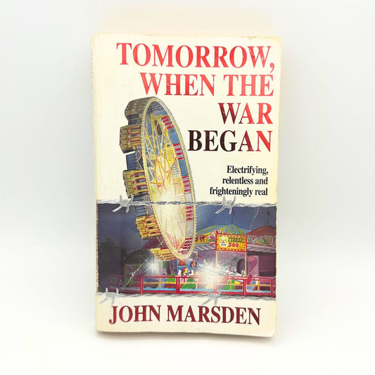 Tomorrow When the War Began by John Marsden