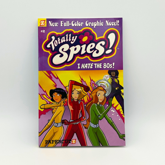 Totally Spies #2 I Hate the 80s Graphic Novel