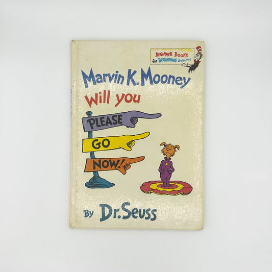 Dr. Seuss Marvin K. Mooney Will You Please Go Now