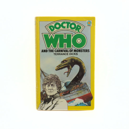 Book cover of 'Doctor Who and the Carnival of Monsters' by Terrance Dicks with a yellow border.
