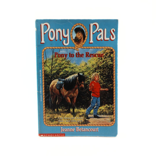 Photo of the front cover of the 1995 Pony Pals Pony to the Rescue book by Jeanne Betancourt